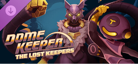 特别好评肉鸽挖矿游戏《穹顶守护者》重磅免费多人更新上线，全新 DLC 同步推出